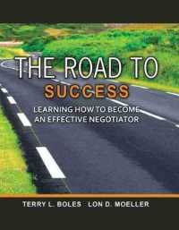 The Road to Success : Learning How to Become an Effective Negotiator