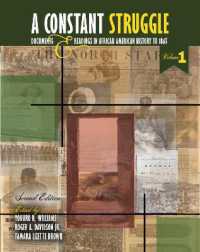 A Constant Struggle: Documents and Readings in African American History to 1865, Volume 1 （2ND）