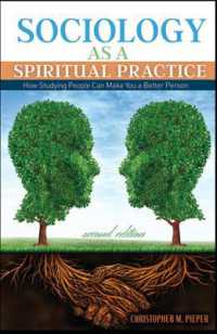 Sociology as a Spiritual Practice : How Studying People Can Make You a Better Person