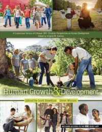 Human Growth AND Development : A Customized Version of Lifespan 360: Christian Perspectives on Human Development Edited by Virginia M. Cashion