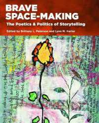 Brave Space-Making : The Poetics & Politics of Storytelling