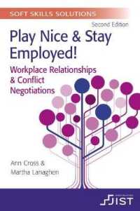 Soft Skills Solutions : Play Nice and Stay Employed! Workplace Relationships & Conflict Negotiations (Print booklet, pack of 10) （2ND）