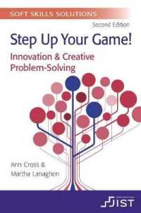 Soft Skills Solutions : Step Up Your Game! Innovation & Creative Problem Solving (Print booklet, pack of 10) （2ND）