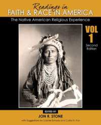 Readings in Faith and Race in America: the Native American Religious Experience （2ND）