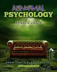 Abnormal Psychology : Myths of Crazy （3RD）