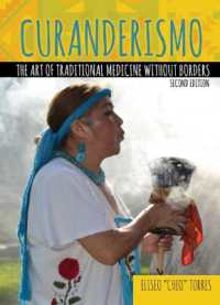 Curanderismo : The Art of Traditional Medicine without Borders （2ND）