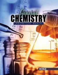 General Chemistry Laboratory Manual: Experiments, Activities, AND Exercises （Spiral）