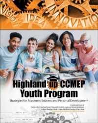 Highland Up CCMEP Youth Program : Strategies for Academic Success and Personal Development: a Customized Version of Gear Up for Success Strategies for Academic Success and Personal Development