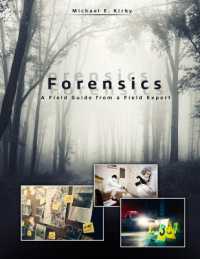 Forensics : A Field Guide from a Field Expert （Spiral）