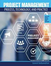 Project Management : Process, Technology AND Practice
