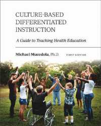 Culture-Based Differentiated Instruction : A Guide to Teaching Health Education