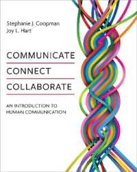 Communicate, Connect, Collaborate : An Introduction to Human Communication