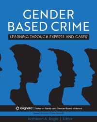 Gender-Based Crime : Learning through Experts and Cases (Cognella Series on Family and Gender-based Violence)