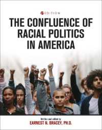 The Confluence of Racial Politics in America : Critical Writings