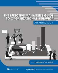 The Effective Manager's Guide to Organizational Behavior : An Anthology