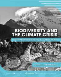 Biodiversity and the Climate Crisis : Essential Understanding and Connections