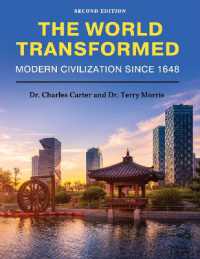 The World Transformed : Modern Civilization since 1648 （2ND）
