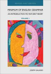 Minimum of English Grammar : An Introduction to Feature Theory, Volume 1