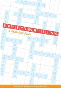 Speechwriting : A Rhetorical Guide