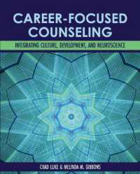 Career-Focused Counseling : Integrating Culture, Development, and Neuroscience