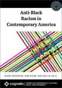 Anti-Black Racism in Contemporary America (Series on Advances in Culture, Race, and Ethnicity)