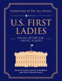 U.S. First Ladies : Making History and Leaving Legacies
