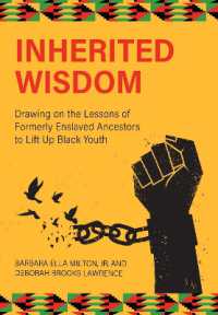 Inherited Wisdom : Drawing on the Lessons of Formerly Enslaved Ancestors to Lift Up Black Youth