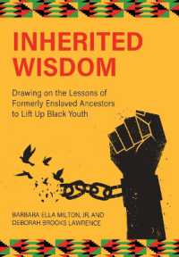 Inherited Wisdom : Drawing on the Lessons of Formerly Enslaved Ancestors to Lift Up Black Youth