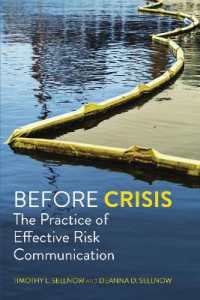 Before Crisis : The Practice of Effective Risk Communication