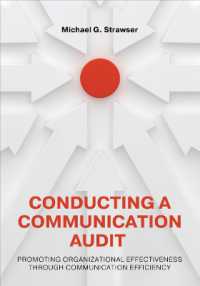 Conducting a Communication Audit : Promoting Organizational Effectiveness through Communication Efficiency