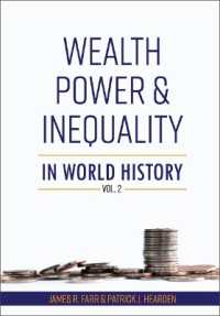 Wealth, Power and Inequality in World History : Volume 2