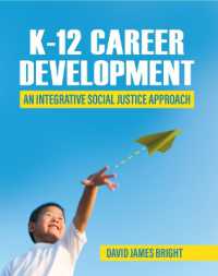 K-12 Career Development : An Integrative Social Justice Approach