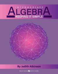 Intermediate Algebra : Keeping It Simple （Revised First）