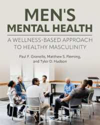 Men's Mental Health : A Wellness-Based Approach to Healthy Masculinity