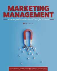 Marketing Management : A Strategic Framework and Tools for Success