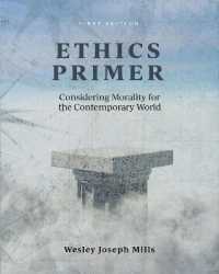 Ethics Primer : Considering Morality for the Contemporary World