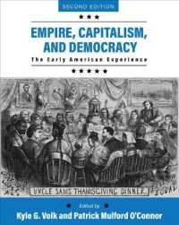 Empire, Capitalism, and Democracy : The Early American Experience （2ND）