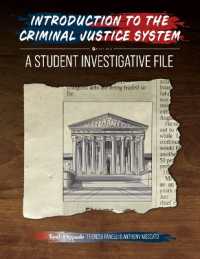 Introduction to the Criminal Justice System : A Student Investigative File