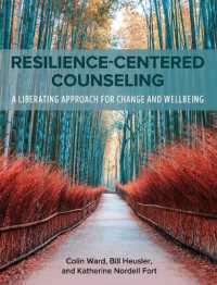 Resilience-Centered Counseling : A Liberating Approach for Change and Wellbeing