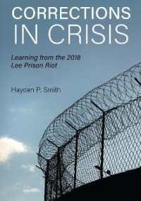 Corrections in Crisis : Learning from the 2018 Lee Prison Riot