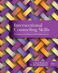 Intersectional Counseling Skills : The Journey to Becoming a Culturally Inclusive Counselor