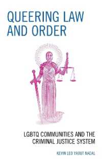 Queering Law and Order : LGBTQ Communities and the Criminal Justice System