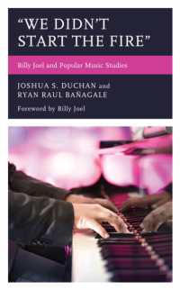 "We Didn't Start the Fire": Billy Joel and Popular Music Studies (For the Record: Lexington Studies in Rock and Popular Music")
