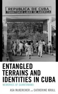 Entangled Terrains and Identities in Cuba : Memories of Guantánamo (Lexington Studies on Cuba)