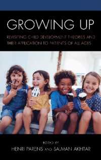 Growing Up : Revisiting Child Development Theories and their Application to Patients of all Ages (Margaret S. Mahler)