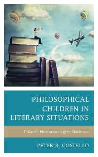 Philosophical Children in Literary Situations : Toward a Phenomenology of Childhood (Philosophy of Childhood)