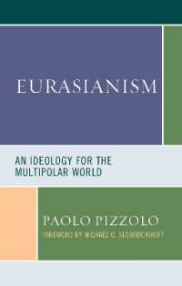 Eurasianism : An Ideology for the Multipolar World (Russian, Eurasian, and Eastern European Politics)