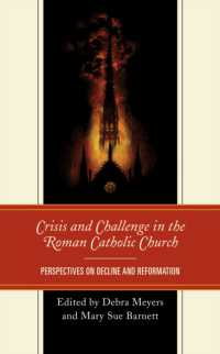 Crisis and Challenge in the Roman Catholic Church : Perspectives on Decline and Reformation