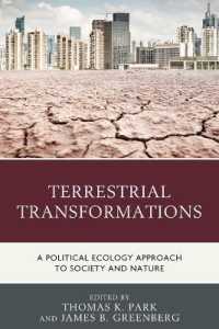 Terrestrial Transformations : A Political Ecology Approach to Society and Nature