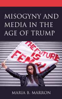 Misogyny and Media in the Age of Trump (Communicating Gender)
